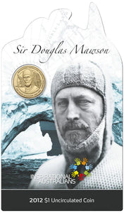 2012 Sir Douglas Mawson Uncirculated Coin 1 Dollar